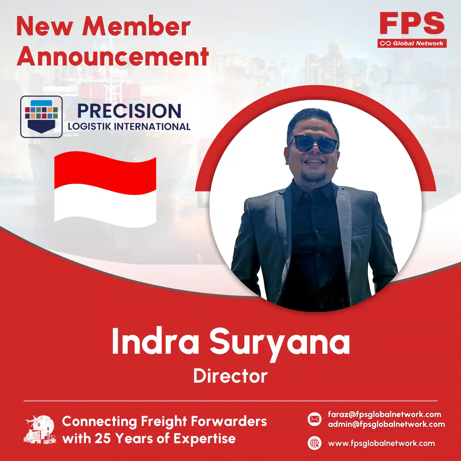 🌍 Exciting News – Welcome Precision Logistik International (Indonesia) 🇮🇩 to FPS Global Network! 🎉