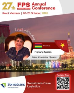 Read more about the article Floriane Fabien from Somatrans Ceva Logistics Mauritius Confirmed for 27th FPS Global Hanoi 2026