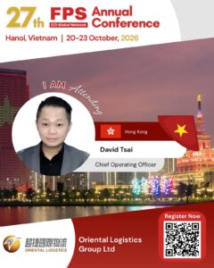 Read more about the article David Tsai from Oriental Logistics Group, Hong Kong Confirmed for 27th FPS Global Hanoi 2026