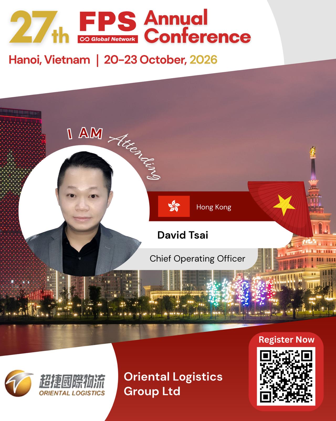 Read more about the article David Tsai from Oriental Logistics Group, Hong Kong Confirmed for 27th FPS Global Hanoi 2026