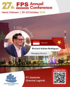 Read more about the article Richard Adrian Rodriguez from PT. Eastindo Oriental Logistik, Indonesia Confirmed for 27th FPS Global Hanoi 2026