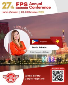 Read more about the article Remie Sabado from Global Safety Cargo Freight Inc, Philippines Confirmed for 27th FPS Global Hanoi 2026