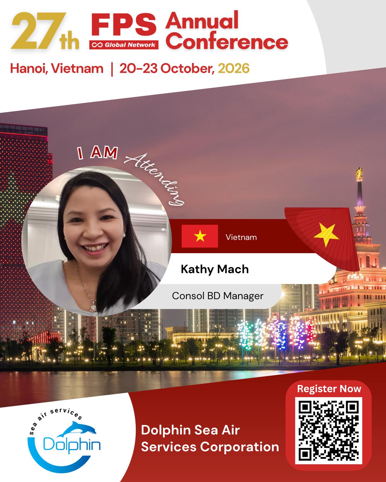 You are currently viewing Kathy Mach from Dolphin Sea Air Services Corporation, Vietnam Confirmed for 27th FPS Global Hanoi 2026