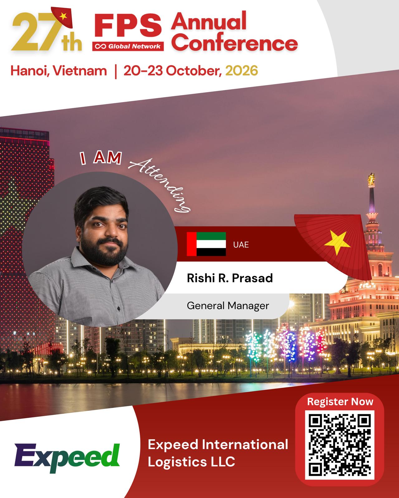 You are currently viewing Rishi R. Prasad from Expeed International Logistics, UAE Confirmed for 27th FPS Global Hanoi 2026