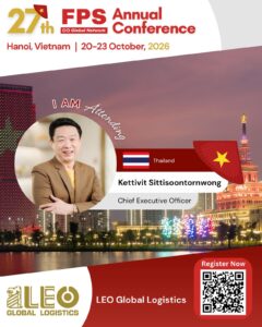 Read more about the article Kettivit Sittisoontornwong from LEO Global Logistics, Thailand Confirmed for 27th FPS Global Hanoi 2026