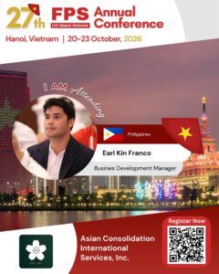Read more about the article Earl Kin Franco from Asian Consolidation International Services, Philippines Confirmed for 27th FPS Global Hanoi 2026